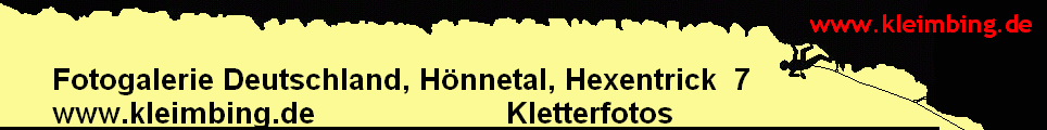 Fotogalerie Deutschland, Hnnetal, Hexentrick  7 
      www.kleimbing.de                      Kletterfotos